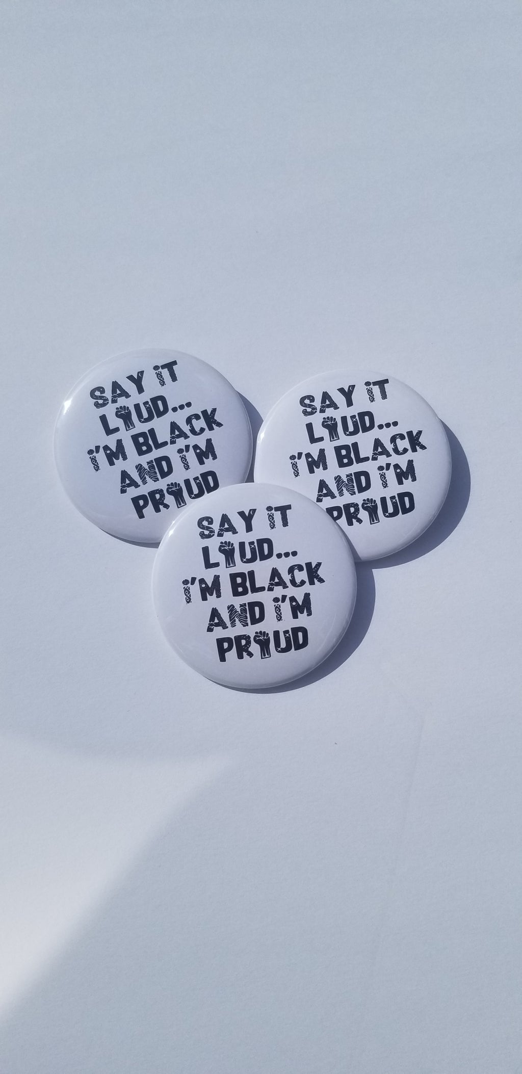 Say it Loud, ImBlack and I'm Proud Pinback Button-African American-Black Lives Matter-Justice-For The Culture