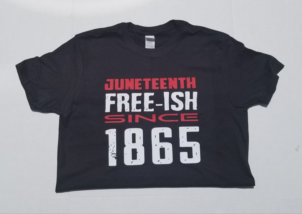 Adult Juneteenth Tee-Free Since 1865-Juneteenth Celebration-For the Culture-African American Culture