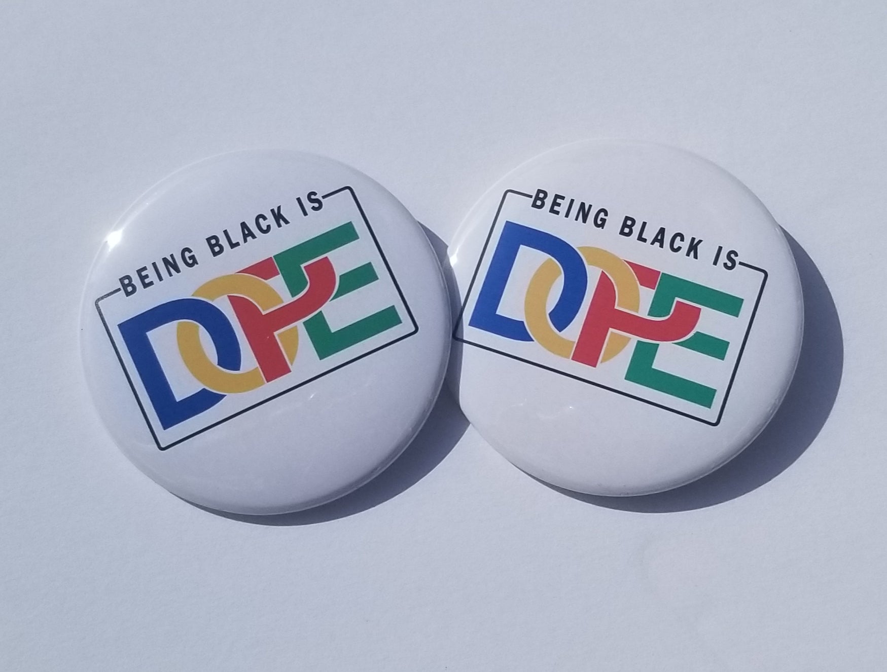 Being Black is Dope Pinback Button-African American-Black Lives Matter-Justice-For The Culture