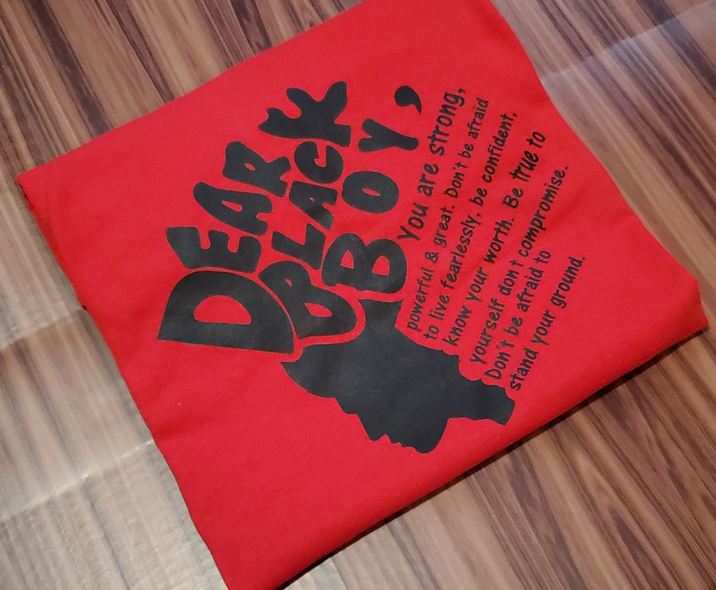 Dear Black Boy Tee