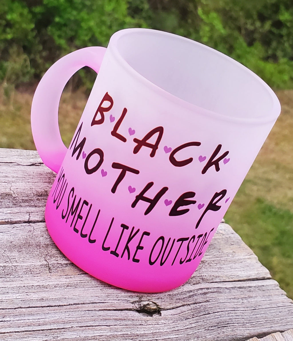 You Smell Like Outside Mug