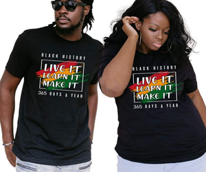 Black History; Live It! Learn It! Make It!