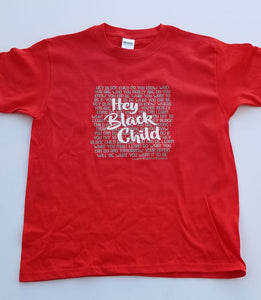 Hey Black Child Tee